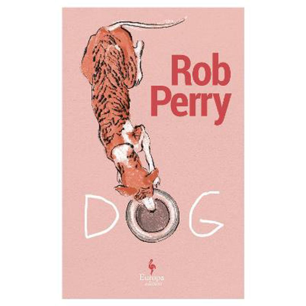 Dog: A novel (Paperback) - Rob Perry